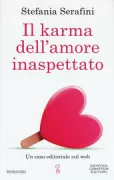 Copertina libro <b>Il karma dell'amore inaspettato:</b>