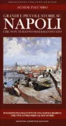 Copertina libro <b>Grandi e piccole storie su Napoli che non ti hanno mai raccontato</b>