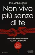Copertina libro <b>Non vivo più senza di te<br></b>(titolo originale o altro titolo: <i>Blurred lines</i>)