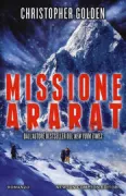 Copertina libro <b>Missione Ararat<br></b>(titolo originale o altro titolo: <i>Ararat</i>)