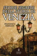 Copertina libro <b>Storie segrete della storia di Venezia</b>