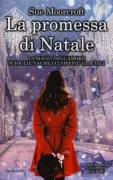 Copertina libro <b>La promessa di Natale<br></b>(titolo originale o altro titolo: <i>The Christmas promise</i>)