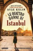 Copertina libro <b>Le quattro donne di Istanbul<br></b>(titolo originale o altro titolo: <i>Without a country</i>)
