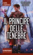 Copertina libro <b>Il principe delle tenebre<br></b>(titolo originale o altro titolo: <i>Prince of fools</i>)
