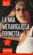 Copertina libro LA MIA MERAVIGLIOSA RIVINCITA