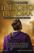 Copertina libro <b>Il trono di Roma<br></b>(titolo originale o altro titolo: <i>Deposed</i>)