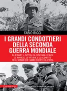 Copertina libro <b>I grandi condottieri della seconda guerra mondiale</b>