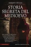 Copertina libro <b>Storia segreta del Medioevo</b>