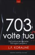Copertina libro <b>703 volte tua</b>