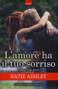 Copertina libro <b>L'amore ha il tuo sorriso<br></b>(titolo originale o altro titolo: <i>Redemption road</i>)