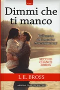 Copertina libro <b>Dimmi che ti manco<br></b>(titolo originale o altro titolo: <i>Whatever it takes</i>)