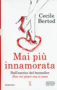 Copertina libro <b>Mai più innamorata</b>