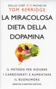 Copertina libro <b>La miracolosa dieta della dopamina<br></b>(titolo originale o altro titolo: <i>Tom Kerridge's dopamine diet</i>)