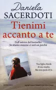 Copertina libro <b>Tienimi accanto a te<br></b>(titolo originale o altro titolo: <i>Keep me safe</i>)