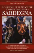 Copertina libro <b>I carnevali e le maschere tradizionali della Sardegna</b>