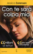 Copertina libro <b>Con te sarà colpa mia<br></b>(titolo originale o altro titolo: <i>The resolution of Callie and Kayden</i>)