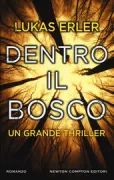Copertina libro <b>Dentro il bosco<br></b>(titolo originale o altro titolo: <i>Auge um auge</i>)