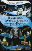 Copertina libro <b>Il cane che aveva perso il suo padrone<br></b>(titolo originale o altro titolo: <i>Tomorrow</i>)