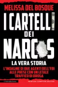 Copertina libro <b>I cartelli dei narcos<br></b>(titolo originale o altro titolo: <i>Bloodlines</i>)
