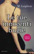 Copertina libro <b>Le tue innocenti bugie<br></b>(titolo originale o altro titolo: <i>All the pretty lies</i>)