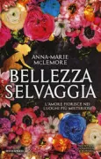 Copertina libro <b>Bellezza selvaggia<br></b>(titolo originale o altro titolo: <i>Wild beauty</i>)
