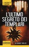 Copertina libro <b>L'ultimo segreto dei templari<br></b>(titolo originale o altro titolo: <i>Le temple noir</i>)