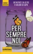 Copertina libro <b>Per sempre noi<br></b>(titolo originale o altro titolo: <i>Saint Anything</i>)