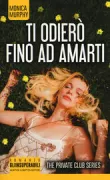 Copertina libro <b>Ti odierò fino ad amarti<br></b>(titolo originale o altro titolo: <i>Torn</i>)