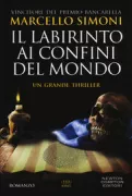 Copertina libro <b>Il labirinto ai confini del mondo</b>
