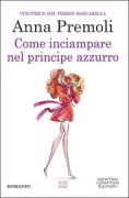 Copertina libro <b>Come inciampare nel principe azzurro</b>