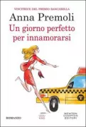 Copertina libro <b>Un giorno perfetto per innamorarsi</b>
