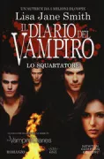 Copertina libro <b>Il diario del vampiro<br></b>(titolo originale o altro titolo: <i>The vampire diaries. Stefanʼs diaries. The ripper</i>)