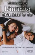 Copertina libro <b>L'infinito tra me e te<br></b>(titolo originale o altro titolo: <i>The wall of Winnipeg and me</i>)