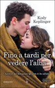 Copertina libro <b>Fino a tardi per vedere l'alba<br></b>(titolo originale o altro titolo: <i>Shut Out</i>)