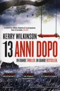 Copertina libro <b>13 anni dopo<br></b>(titolo originale o altro titolo: <i>The girl who came back</i>)