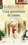 Copertina libro <b>Una questione di cuore<br></b>(titolo originale o altro titolo: <i>The Rome affair</i>)