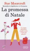 Copertina libro <b>La promessa di Natale<br></b>(titolo originale o altro titolo: <i>The Christmas promise</i>)