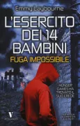 Copertina libro <b>L'esercito dei 14 bambini<br></b>(titolo originale o altro titolo: <i>Monument 14. Savage drift</i>)