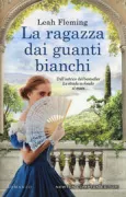 Copertina libro <b>La ragazza dai guanti bianchi<br></b>(titolo originale o altro titolo: <i>The glovemaker's daughter</i>)