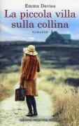Copertina libro <b>La piccola villa sulla collina<br></b>(titolo originale o altro titolo: <i>The little cottage on the hill</i>)