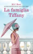 Copertina libro <b>La famiglia Tiffany<br></b>(titolo originale o altro titolo: <i>Tiffany Blues</i>)