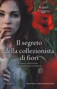 Copertina libro <b>Il segreto della collezionista di fiori<br></b>(titolo originale o altro titolo: <i>The orchardist's daughter</i>)