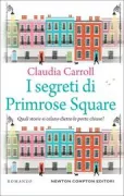 Copertina libro <b>I segreti di Primrose Square<br></b>(titolo originale o altro titolo: <i>The secrets of Primrose Square</i>)