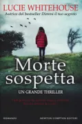 Copertina libro <b>Morte sospetta<br></b>(titolo originale o altro titolo: <i>Keep you close</i>)