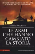 Copertina libro <b>Le armi che hanno cambiato la storia</b>