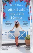 Copertina libro <b>Sotto il caldo sole della Grecia<br></b>(titolo originale o altro titolo: <i>A greek affair</i>)