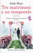 Copertina libro <b>Tre matrimoni e un temporale<br></b>(titolo originale o altro titolo: <i>The almost wife</i>)