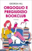 Copertina libro <b>Orgoglio e pregiudizio bookclub<br></b>(titolo originale o altro titolo: <i>The little book cafe</i>)