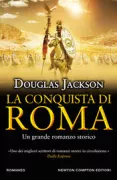 Copertina libro <b>La conquista di Roma<br></b>(titolo originale o altro titolo: <i>Scourge of Rome</i>)