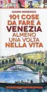 Copertina libro <b>101 cose da fare a Venezia almeno una volta nella vita</b>